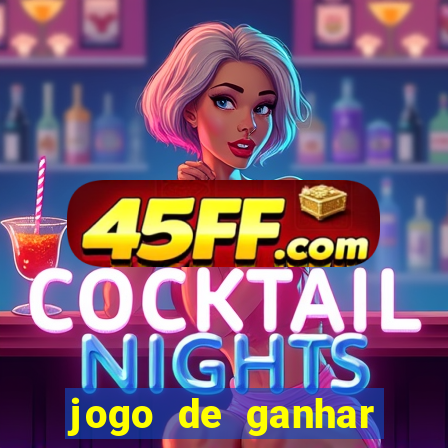 jogo de ganhar dinheiro no cadastro